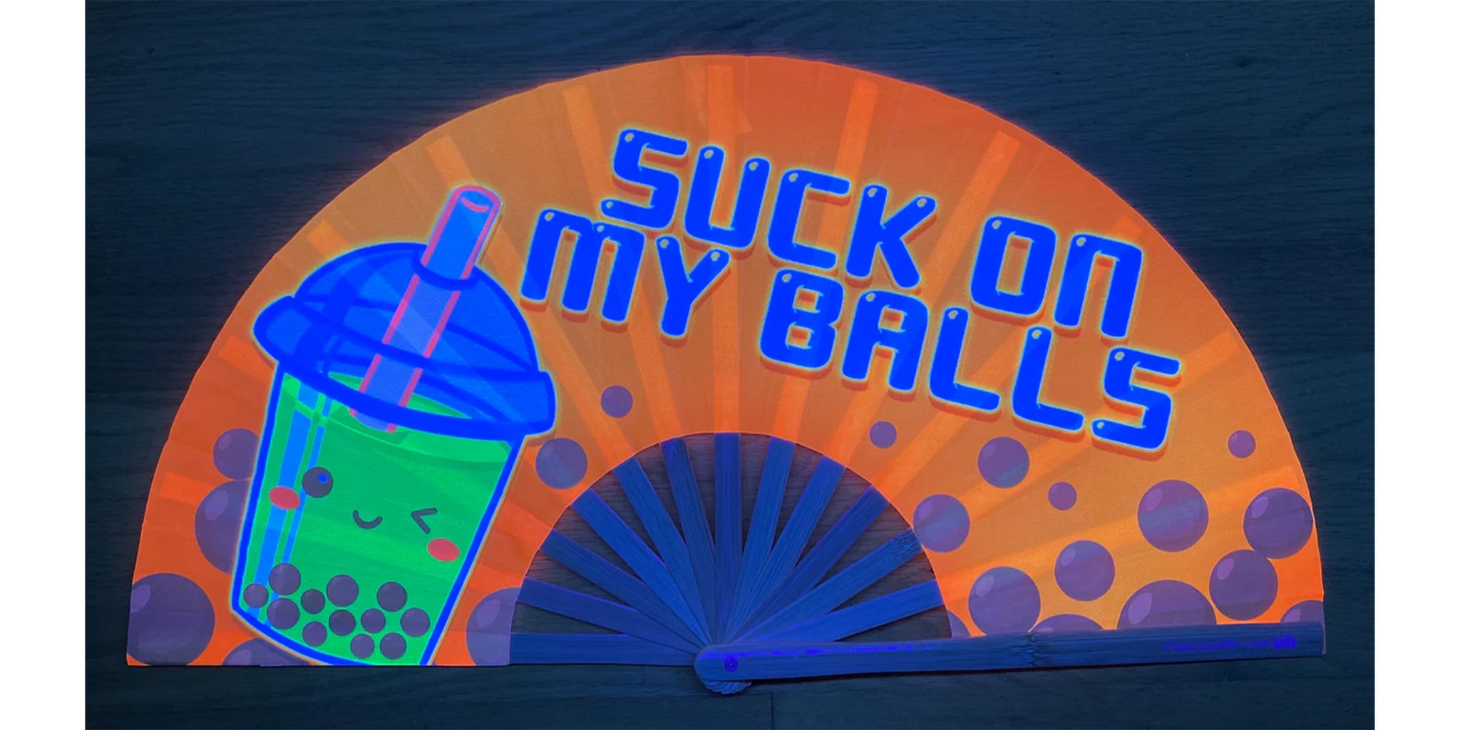 Suck On My Balls Fan (UV GLOW)