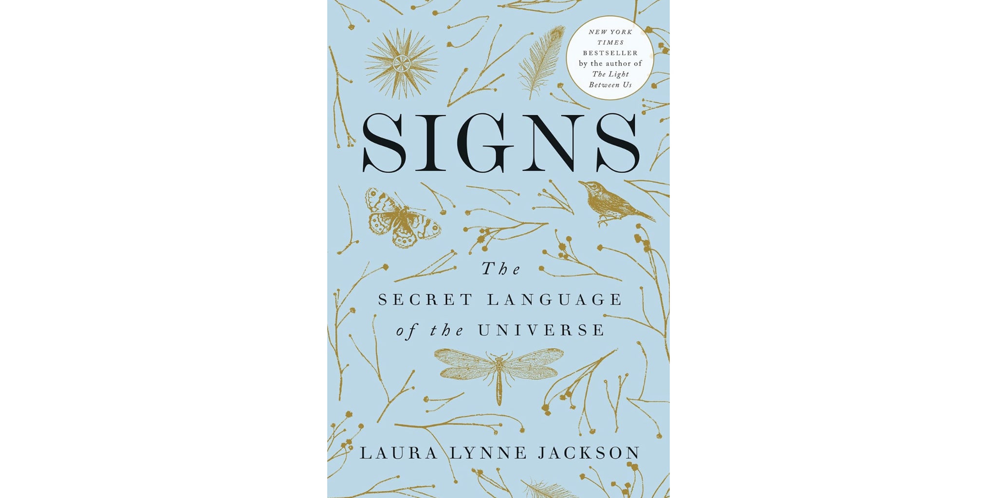 Signs: The Secret Language of the Universe